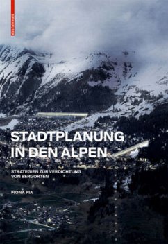 Stadtplanung in den Alpen - Pia, Fiona