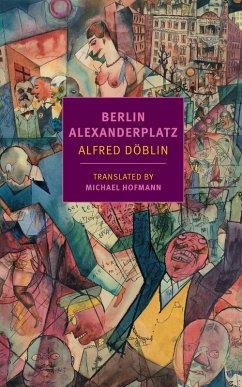 Berlin Alexanderplatz (eBook, ePUB) - Doblin, Alfred