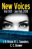 New Voices Vol 001 Jan-Feb 2018 (Short Story Fiction Anthology) (eBook, ePUB)