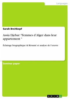 Assia Djebar: &quote;Femmes d'Alger dans leur appartement &quote; (eBook, ePUB)