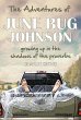 The Adventures of June Bug Johnson:... - Bild 1