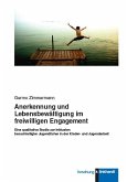 Anerkennung und Lebensbewältigung im freiwilligen Engagement (eBook, PDF) Anerkennung und Lebensbewältigung im freiwilligen Engagement (eBook, PDF)