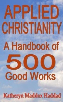 Applied Christianity (eBook, ePUB) - Haddad, Katheryn Maddox