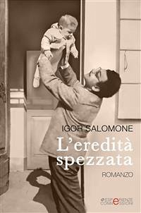 L'eredità spezzata (eBook, ePUB) - Salomone, Igor