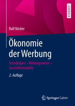 Ökonomie der Werbung - Nöcker, Ralf