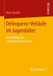 Delinquenz-Verläufe im Jugendalter - Bild 1