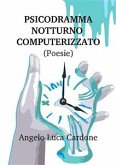 Psicodramma notturno computerizzato (eBook, ePUB)