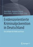 Evidenzorientierte Kriminalprävention in Deutschland