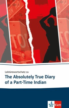 Lektürewortschatz zu The Absolutely True Diary of a Part-Time Indian - Heymann, Franziska