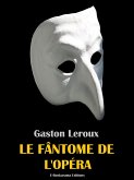 Le Fantôme de l'Opéra (eBook, ePUB)