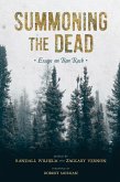 Summoning the Dead (eBook, ePUB) Summoning the Dead (eBook, ePUB)