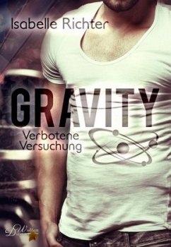Gravity: Verbotene Versuchung - Richter, Isabelle
