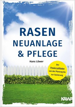Rasen-Neuanlage und Rasenpflege - Löwer, Hans