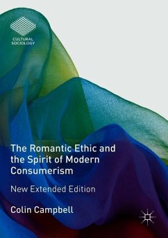 The Romantic Ethic and the Spirit of Modern Consumerism - Campbell, Colin