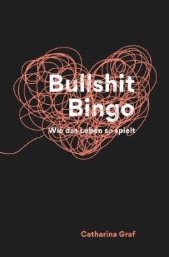 Bullshit Bingo - Graf, Catharina