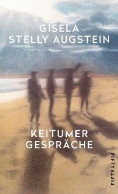 Keitumer Gespräche - Augstein, Gisela Stelly