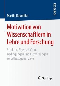 Motivation von Wissenschaftlern in Lehre und Forschung - Daumiller, Martin