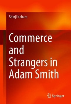 Commerce and Strangers in Adam Smith - Nohara, Shinji