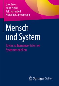 Mensch und System - Beyer, Uwe;Nickel, Kilian;Hasenbeck, Felix