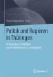 Politik und Regieren in Thüringen - Bild 1