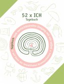 52 x ich - Tagebuch 52 x ich - Tagebuch