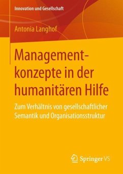 Managementkonzepte in der humanitären Hilfe - Langhof, Antonia