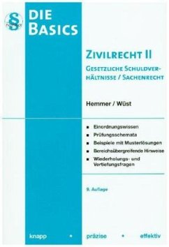 Die Basic Zivilrecht II - Hemmer, Karl-Edmund;Wüst, Achim