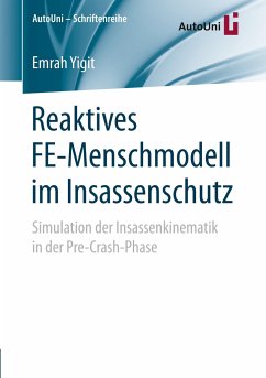 Reaktives FE-Menschmodell im Insassenschutz - Yigit, Emrah