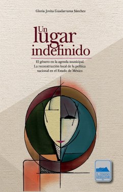 Cover Un lugar indefinido. El género en la agenda municipal (eBook, ePUB)