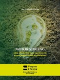 Motor stirling: uma alternativa para a geração de eletricidade a partir da biomassa (eBook, ePUB)