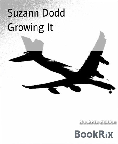 Growing It (eBook, ePUB) Growing It (eBook, ePUB)