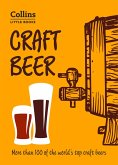 Craft Beer: More than 100 of the world's top craft beers (Collins Little Books) (eBook, ePUB)