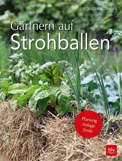 Gärtnern auf Strohballen (eBook, ePUB) - Kullmann, Folko