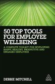 50 Top Tools for Employee Wellbeing (eBook, ePUB)