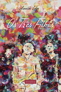 Os três filhos (eBook, ePUB) - Leles, Arnaldo