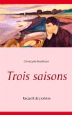 Trois saisons (eBook, ePUB) Trois saisons (eBook, ePUB)