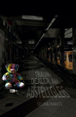 Traumdealer am Abstellgleis (eBook, ePUB) - Haritz, Selina