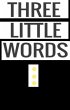 Three Little Words (eBook, ePUB) - Bild 1