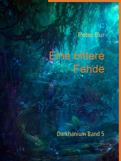 Eine bittere Fehde / Darkhanium Bd.5 (eBook, ePUB)