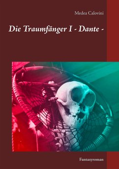 Die Traumfänger I - Dante - (eBook, ePUB)