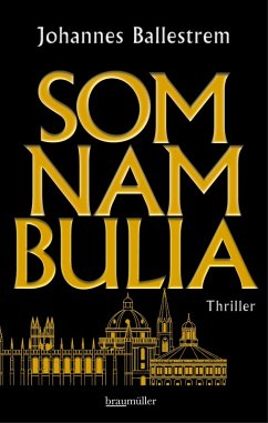 Somnambulia (eBook, ePUB) - Ballestrem, Johannes