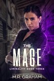 The Mage (Liminality, #3) (eBook, ePUB) The Mage (Liminality, #3) (eBook, ePUB)