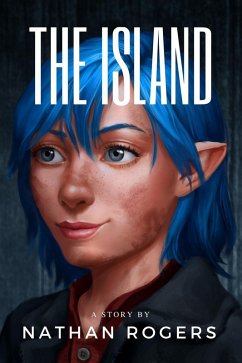 The Island (eBook, ePUB) - Rogers, Nathan