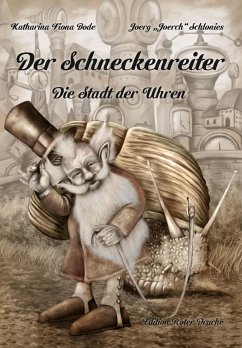 Der Schneckenreiter (eBook, ePUB) - Bode, Katharina Fiona