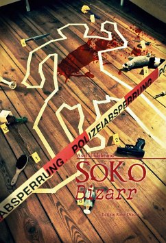 SOKO bizarr (eBook, ePUB) - Hildebrand, Axel