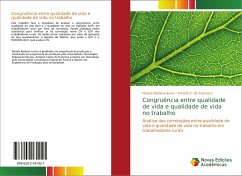 Congruência entre qualidade de vida e qualidade de vida no trabalho - Barbosa Junior, Moisés;de Francisco, Antonio C.