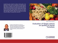 Evaluation of Ginger extract on quality of stored Tomatoes