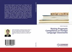 Raising Pragmatic Competence in Foreign Language Classrooms