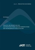 Analyse und Bewertung des Elektrizitätssystems und des Wärmesystems der Wohngebäude in Deutschland Analyse und Bewertung des Elektrizitätssystems und des Wärmesystems der Wohngebäude in Deutschland