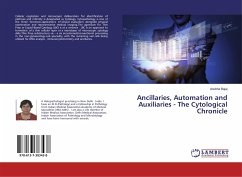 Ancillaries, Automation and Auxiliaries - The Cytological Chronicle